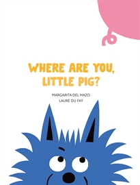 Books Frontpage Where Are You, Little Pig?