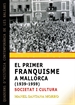 Front pageEl primer franquisme a Mallorca (1939-1959): societat i cultura