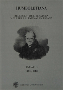 Books Frontpage Humboldtiana. Recepción de literatura y cultura alemanas en España. Anuario 1983-1985