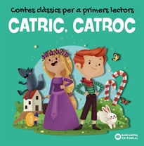 Books Frontpage CATRIC, CATROC. Contes clàssics per a primers lectors