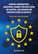 Front pageNueva Normativa Europea sobre Protección de Datos. Delegado de Protección de Datos