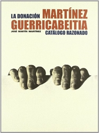 Books Frontpage La donación Martínez Guerricabeitia. Catálogo razonado