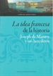 Front pageLa idea francesa de la historia: Joseph de Maistre y sus herederos