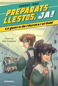 Books Frontpage Preparats, llestos, ja! 2. La guerra de l&#x02019;Aurora i el Gabi