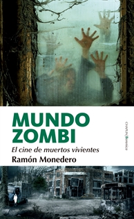 Books Frontpage Mundo zombi. El cine de muertos vivientes