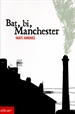 Front pageBat, bi Manchester