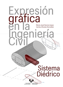 Books Frontpage Expresión gráfica en la Ingeniería Civil. Sistema diédrico