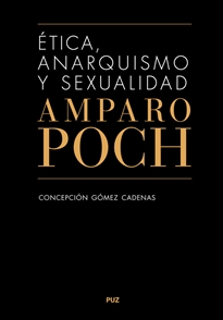 Books Frontpage Ética, anarquismo y sexualidad. Amparo Poch y Gascón