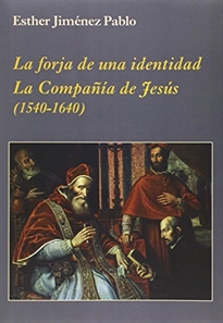 Books Frontpage La forja de una identidad. La Compañía de Jesús