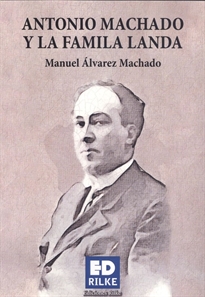 Books Frontpage Antonio MacHado Y La Familia Landa