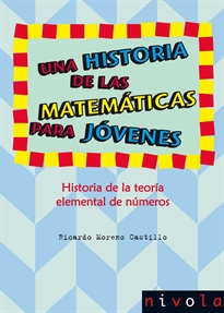 Books Frontpage Una historia de las matemáticas para jóvenes. Historia de la teoría elemental de números