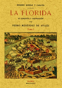 Books Frontpage La Florida: su conquista y colonización (2 tomos)