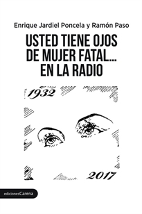 Books Frontpage Usted tiene ojos de mujer fatal... en la radio