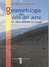 Books Frontpage Geomorfología del Valle del Jerte. Las líneas maestras del paisaje