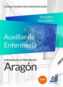 Books Frontpage Cuerpo Auxiliar de la Administración de la Comunidad Autónoma de Aragón, Escala Auxiliar de Enfermería, Auxiliares de Enfermería.