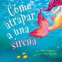 Books Frontpage Cómo atrapar a una sirena