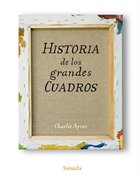 Books Frontpage Historia de los grandes cuadros