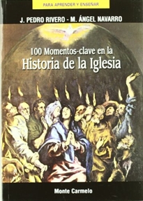 Books Frontpage 100 momentos clave de la historia de la Iglesia