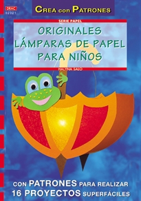 Books Frontpage Serie Papel nº 21. ORIGINALES LÁMPARAS DE PAPEL PARA NIÑOS