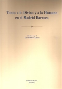 Books Frontpage Tonos a lo Divino y a lo Humano en el Madrid Barroco