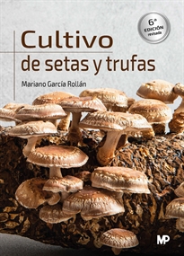Books Frontpage Cultivo de setas y trufas. 6ª edición