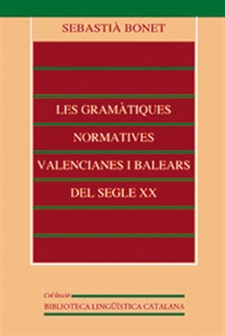 Books Frontpage Les gramàtiques normatives valencianes i balears del segle XX