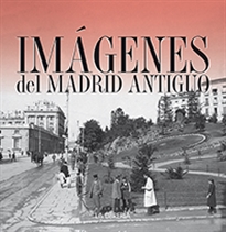 Books Frontpage Estuche Imágenes de Madrid antiguo