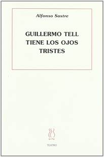 Books Frontpage Guillermo Tell tiene los ojos tristes