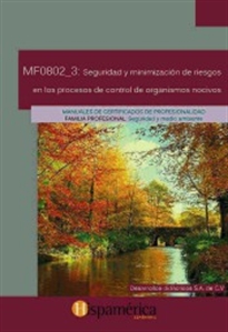 Books Frontpage MF0802_3 Seguridad y minimización de riesgos en los procesos de control de organismos nocivos