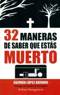 Books Frontpage 32 maneras de saber que estas muerto