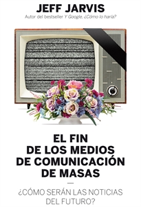 Books Frontpage El fin de los medios de comunicación de masas