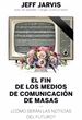 Front pageEl fin de los medios de comunicación de masas