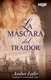 Front pageLa máscara del traidor (Ganadora VI Premio Internacional HQÑ)