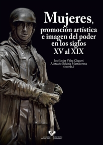 Books Frontpage Mujeres, promoción artística e imagen del poder en los siglos XV al XIX