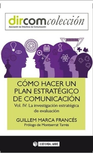 Books Frontpage Cómo hacer un plan estratégico de comunicación Vol. IV.