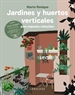 Portada del libro Jardines y huertos verticales para espacios reducidos
