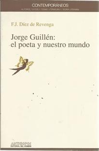 Books Frontpage Jorge Guillén, el poeta y nuestro mundo