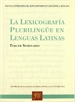 Front pageLa lexicografía plurilingüe en lenguas latinas.