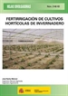 Front pageFertirrigación de cultivos hortícolas de invernadero