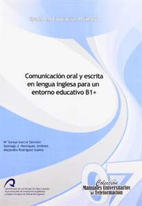 Books Frontpage Comunicación oral y escrita en lengua inglesa para un entorno educativo B1+