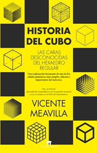 Books Frontpage Historia del cubo. Las caras desconocidas del hexaedro regular