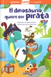 Front pageEl dinosaurio quiere ser pirata