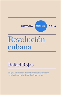 Books Frontpage Historia mínima de la revolución cubana