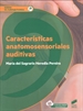 Portada del libro Características anatomosensoriales auditivas (3.ª edición revisada y actualizada)
