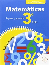 Books Frontpage Repasa Y Aprueba. Matemáticas 3º Eso. Solucionario