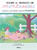 Front pageCreciendo con Montessori. Cuadernos de actividades - Descubre la Naturaleza con Montessori. Cuentos y actividades sobre las plantas