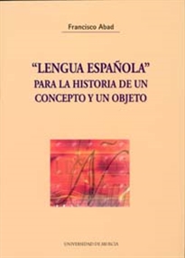 Books Frontpage «Lengua Española» para la Historia de Un Concepto y Un Objeto