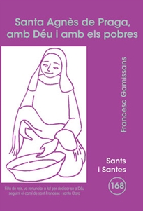 Books Frontpage Santa Agnès de Praga, amb Déu i amb els pobres