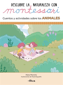 Books Frontpage Creciendo con Montessori. Cuadernos de actividades - Descubre la Naturaleza con Montessori. Cuentos y actividades sobre los animales