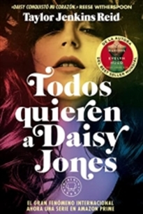 Books Frontpage Todos quieren a Daisy Jones. Nueva edición